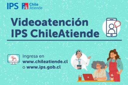 Realiza Trámites Estatales Desde Casa: Conoce el Servicio de Videoatención del IPS y ChileAtiende