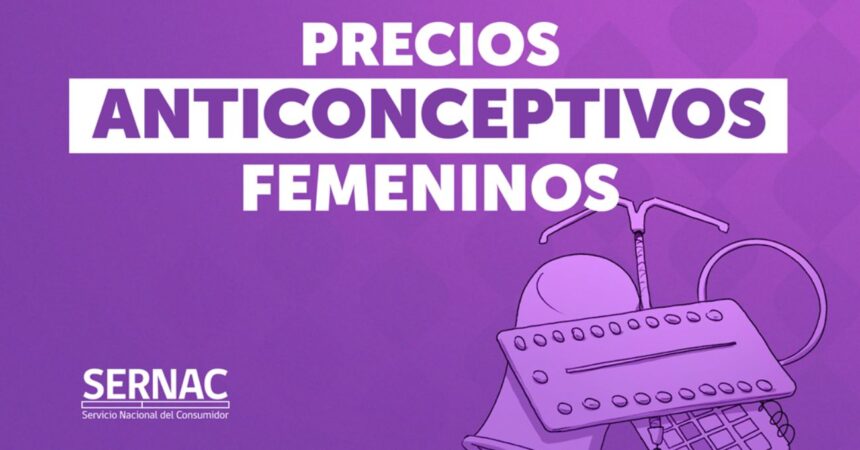 Informe SERNAC: precios anticonceptivos varían hasta 36 veces