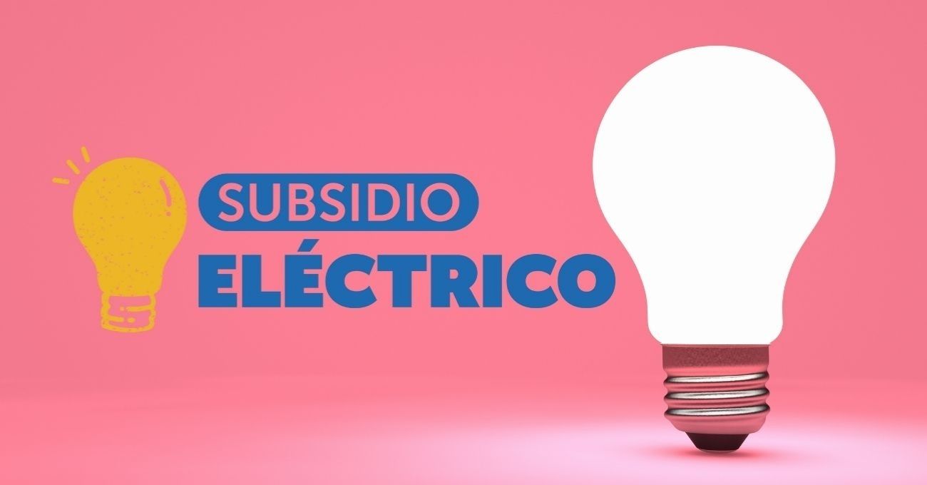 Subsidio Eléctrico 2025 se pagará en una sola cuota